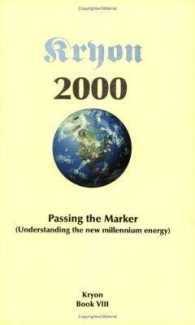 Passing the Marker 2000 : Understanding the New Millennium Energy : Book VIII