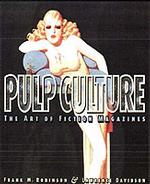 Pulp Culture : The Art of Fiction Magazines