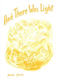 And There Was Light : From the Creation of the World to Noah's Ark