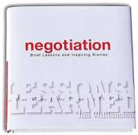 Lessons Learned: Negotiation : Brief Lessons and Inspiring Stories (Lessons Learned)
