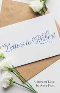 Letters To Robert: A Story of Love