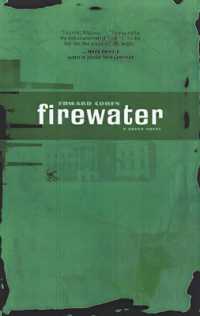 Firewater : A Green Novel (Akashic Rural Surreal)