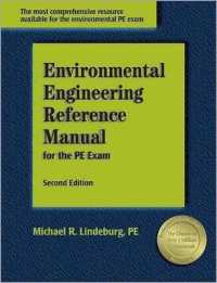 Environmental Engineering Reference Manual for the PE Exam （2ND）