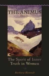 Animus : The Spirit of Inner Truth in Women (Animus)