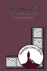 Chess Movies 2 : The Means and Ends (Pandolfini Chess Library)