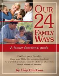 Our 24 Family Ways : A Family Devotional Guide
