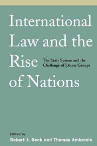 International Law and the Rise of Nations : The State System and the Challenge of Ethnic Groups