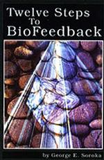 Twelve Steps to Biofeedback