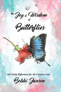 The Joy & Wisdom of Butterflies : 365 Daily Reflections for the Creative Soul