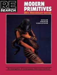 Modern Primitives : An Investigation of Contemporary Adornment & Ritual (Re/search) （20TH）
