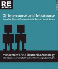 Of Intercourse and Intracourse : Sexuality, Biomodification and the Techno-Social Sphere