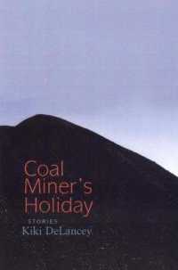 Coal Miner's Holiday : Stories