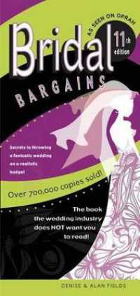 Bridal Bargains : Secrets to Planning a Fantastic Wedding on a Realistic Budget （11TH）