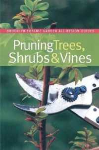 Pruning Trees, Shrubs, and Vines