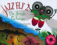 Jazz Fly 2 W/CD : The Jungle Pachanga (Jazz Fly)