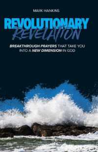 Revolutionary Revelation : Breakthrough Prayers That Take You into a New Dimension in God