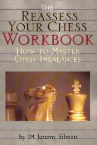 Reassess Your Chess Workbook : How to Master Chess Imbalances