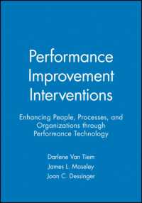Performance Improvement Interventions : Enhancing People, Processes, and Organizations through Performance Technology