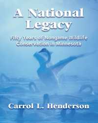 A National Legacy : Fifty Years of Nongame Wildlife Conservation in Minnesota