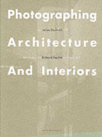 Photographing Architecture and Interiors （Reprint）