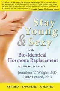 Stay Young & Sexy with Bio-Identical Hormone Replacement : The Science Explained