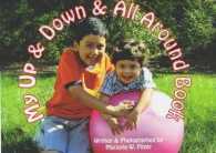 My Up & Down & All around Book （BRDBK）