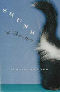 Skunk -- Paperback / softback