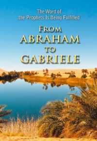 From Abraham to Gabriele : The Word of the Prophets Is Being Fulfilled