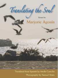 Translating the Soul : Essays