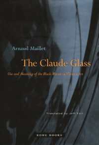 クロード鏡：西洋美術における黒鏡の使用と意味（英訳）<br>The Claude Glass : Use and Meaning of the Black Mirror in Western Art (The Claude Glass)