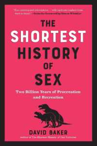The Shortest History of Sex : Two Billion Years of Procreation and Recreation (Shortest History)