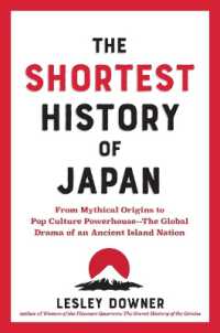 The Shortest History of Japan : From Mythical Origins to Pop Culture Powerhouse?the Global Drama of an Ancient Island Nation (Shortest History)