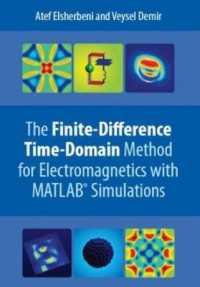 The Finite Difference Time Domain Method for Electromagnetics : With MATLAB Simulations