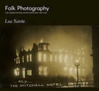 Folk Photography : The American Real-Photo Postcard 1905-1930