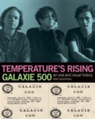 Temperature's Rising : Galaxie 500