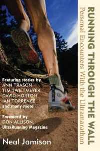 Running through the Wall : Personal Encounters with the Ultramarathon