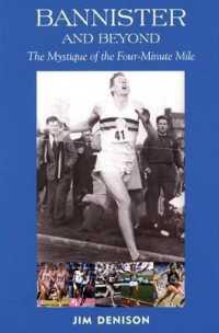 Bannister and Beyond : The Mystique of the Four-Minute Mile