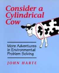 Consider a Cylindrical Cow : More adventures in environmental problem solving