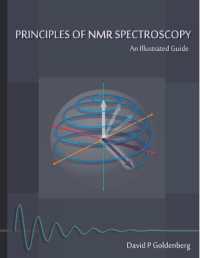 Principles of NMR Spectroscopy : An Illustrated Guide （4TH）