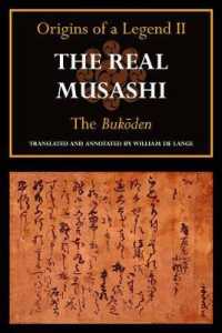 The Real Musashi: Origins of a Legend II : The Bukden