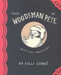 Tales of Woodsman Pete