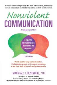 Nonviolent Communication: a Language of Life : Life-Changing Tools for Healthy Relationships (Nonviolent Communication Guides) （3RD）