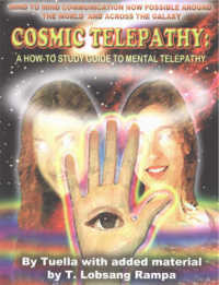 Cosmic Telepathy : A How-To Study Guide to Mental Telepathy