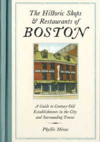 The Historic Shops & Restaurants of Boston