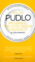 Pudlo Provence,the Cote D'Azurt & Monaco 2008-2009 : Resturants, Cafes, Hotels, Gourmet Shops