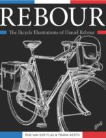 Rebour : The Bicycle Illustrations of Daniel Rebour （ILL）