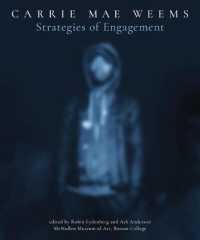 Carrie Mae Weems : Strategies of Engagement