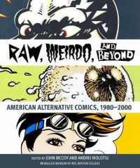 'Raw,' 'Weirdo,' and Beyond : American Alternative Comics, 1980-2000