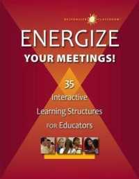 Energize Your Meetings! : 35 Interactive Learning Structures for Educators