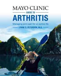 Mayo Clinic Guide to Arthritis : Managing Joint Pain for an Active Life